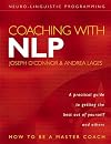 Coaching with NLP: How to Be a Master Coach