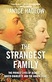 Cover of The Strangest Family: The Private Lives of George III, Queen Charlotte and the Hanoverians