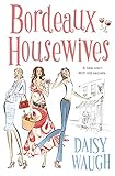 Bordeaux Housewives