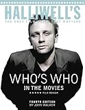 Halliwells Whos Who In The Movies The Only Film Guide That Matters