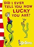 Did I Ever Tell You How Lucky You Are Yellow Back Book