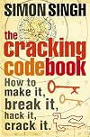 The Code Book: How to Make It, Break It, Hack It, Crack It