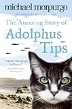 The Amazing Story Of Adolphus Tips