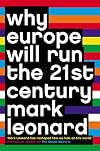 Why Europe Will Run the 21st Century
