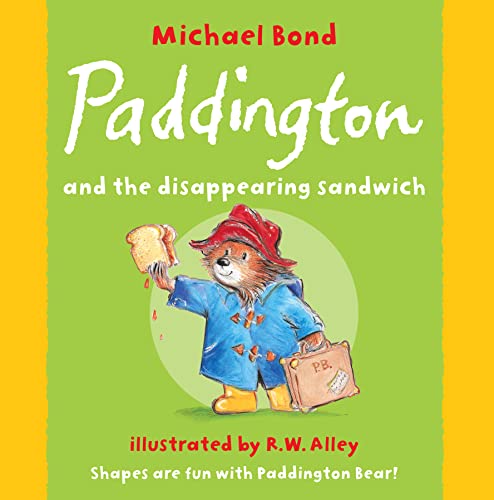 Paddington and the Disappearing Sandwich cover