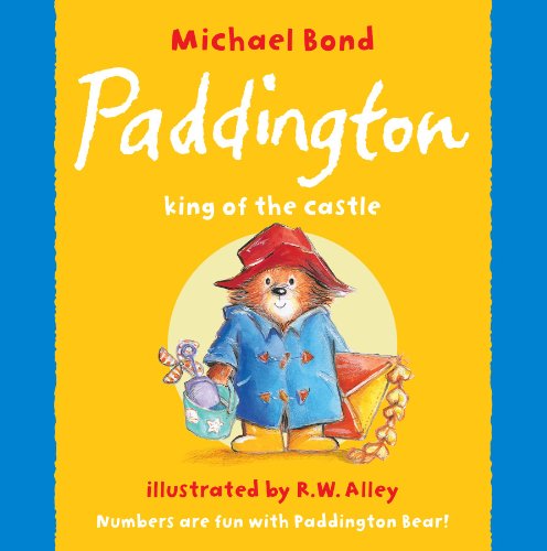 Paddington, King of the Castle book cover