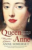 Cover of Queen Anne: The Politics of Passion