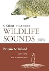 Wildlife Sounds: Britain & Ireland (Collins Field Guide)