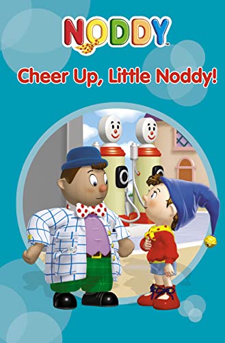 Cheer Up, Little Noddy! book cover