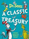 Dr. Seuss: A Classic Treasury