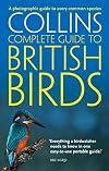 British Birds: A photographic guide to every common species (Collins Complete Guide) (Collins Complete Photo Guides)