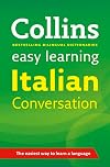 Easy Learning Italian Conversation (Collins Easy Learning Italian)
