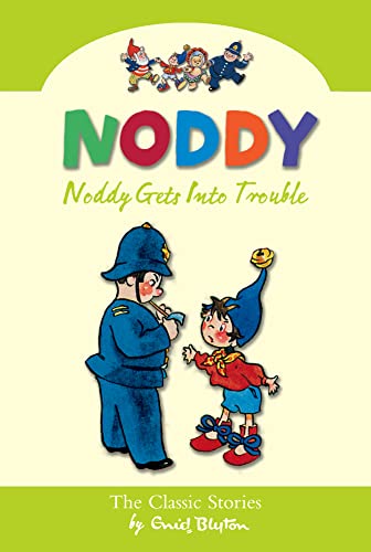 Cover of Noddy Gets into Trouble