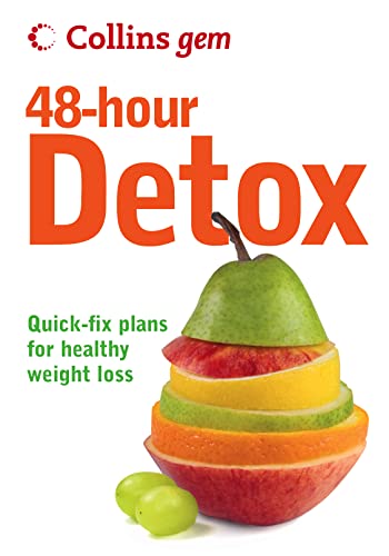 48-Hour Detox: Quick-Fix Plans for Healthy Weight Loss book cover