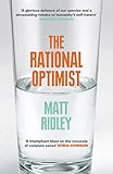 Rational Optimist How Prosperity Evolves