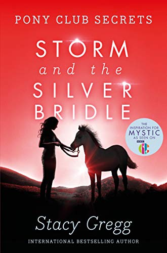 Storm and the Silver Bridle book cover