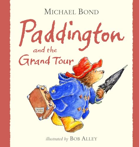 Paddington and the Grand Tour cover