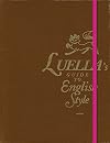 Luella's Guide to English Style