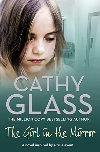 The Girl in the Mirror (As:Cathy Glass) cover