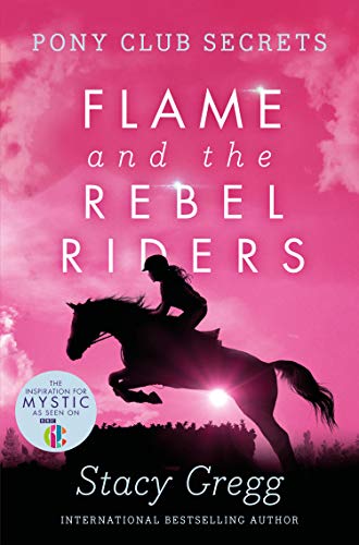 Flame and the Rebel Riders book cover