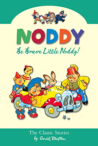 Be Brave Little Noddy! book cover