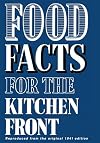 Food Facts for the Kitchen Front