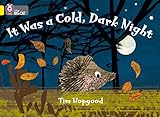 It Was A Cold Dark Night