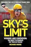 Sky's the Limit: British Cycling's Quest to Conquer the Tour de France
