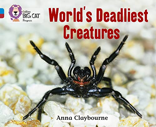 World's Deadliest Creatures (By: Anna Claybourne) cover