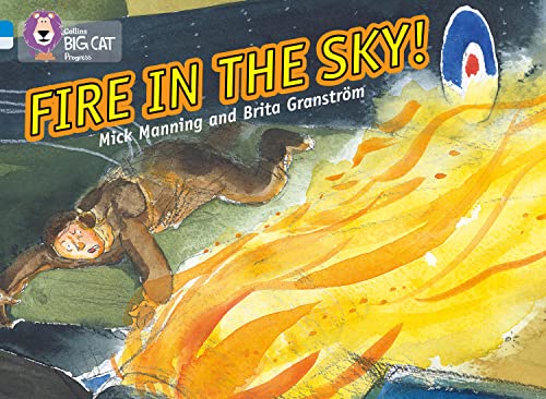 Fire in the Sky (By: Mick Manning) cover