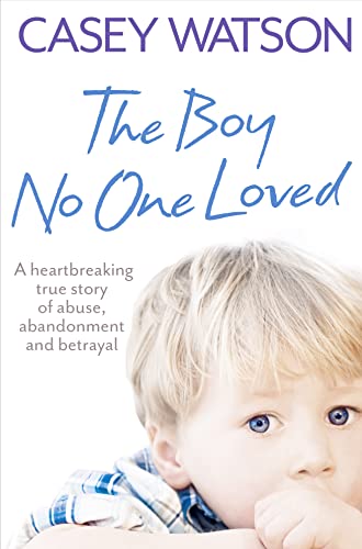 The Boy No One Loved book cover