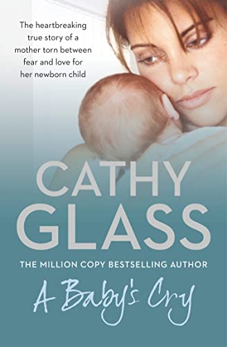 A Baby’s Cry (As:Cathy Glass) cover
