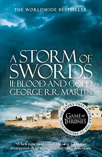 A Storm of Swords II: Blood and Gold
