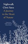 Nightwalk: A journey to the heart of nature