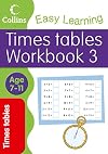 Times Tables Workbook 3: Age 7-11 (Collins Easy Learning Age 7-11)