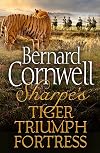Sharpe's Tiger | Sharpe's Triumph | Sharpe's Fortress