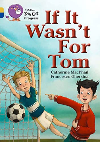 If It Wasn't For Tom (By: Cathy MacPhail) cover