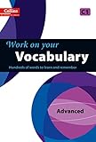 Work On Your Vocabulary A Practice Book For Learners At Advanced Level
