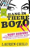 Hang in There Bozo: The Ruby Redfort Emergency Survival Guide for Some Tricky Predicaments