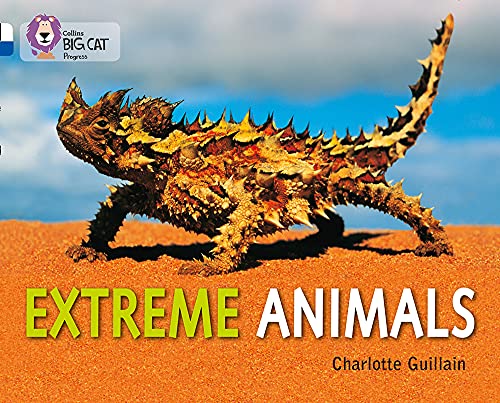 Extreme Animals (By: Charlotte Guillain) cover