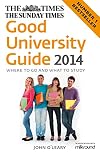 The Times Good University Guide 2014: Where to Go and What to Study