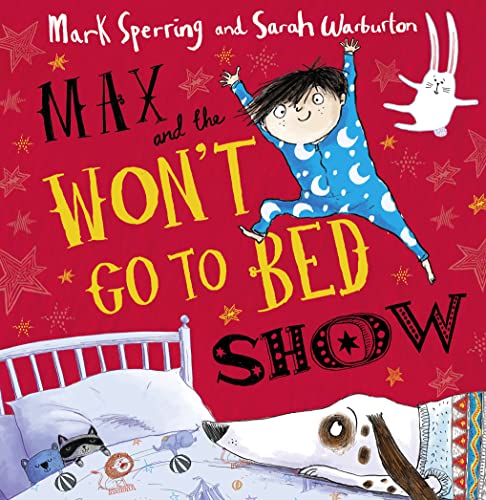 Cover of Max and the Won't Go to Bed Show