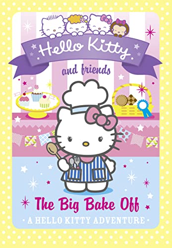 Cover of Hello Kitty and Friends (18) - the Big Bake Off