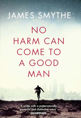 No Harm Can Come to a Good Man
