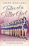 Tales of a Tiller Girl
