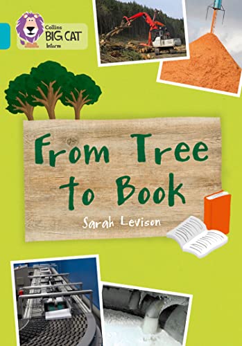 Cover of From Tree to Book: Band 07/Turquoise (Collins Big Cat)