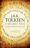 A Secret Vice: Tolkien on Invented Languages
