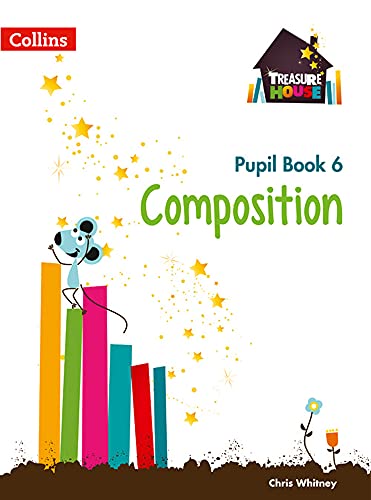 Cover of Composition Year 6 Pupil Book (Treasure House)
