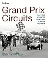 Grand Prix Circuits: History and Course Map for Every Formula One Circuit