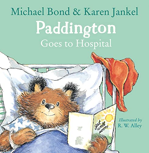 Cover of Paddington Goes to Hospital